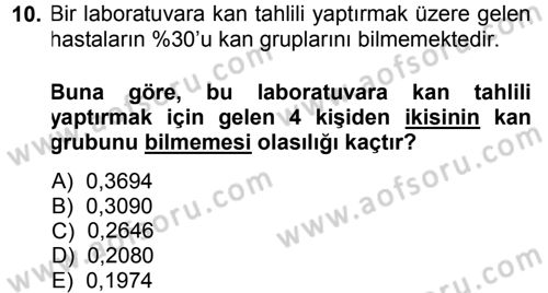 Tıbbi İstatistik Dersi 2014 - 2015 Yılı (Final) Dönem Sonu Sınav Soruları 10. Soru