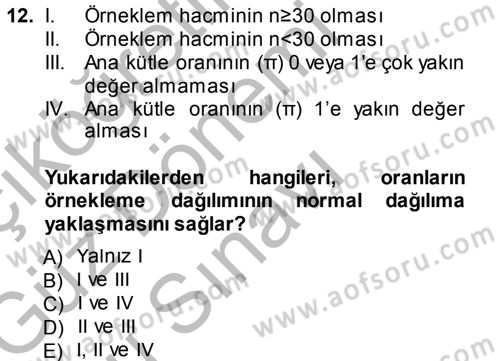 Tıbbi İstatistik Dersi 2014 - 2015 Yılı (Final) Dönem Sonu Sınav Soruları 12. Soru