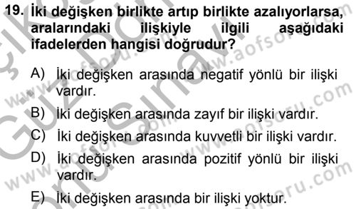 Tıbbi İstatistik Dersi 2014 - 2015 Yılı (Final) Dönem Sonu Sınav Soruları 19. Soru