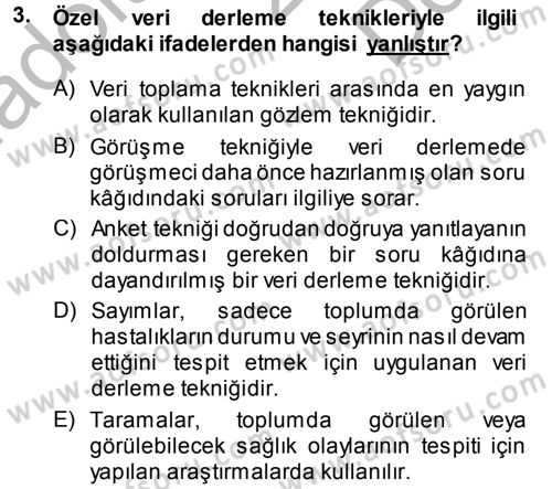 Tıbbi İstatistik Dersi 2014 - 2015 Yılı (Final) Dönem Sonu Sınav Soruları 3. Soru