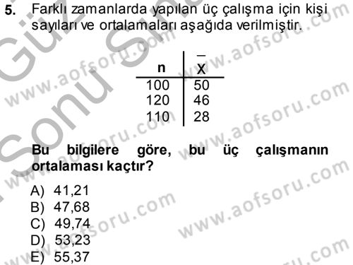 Tıbbi İstatistik Dersi 2014 - 2015 Yılı (Final) Dönem Sonu Sınav Soruları 5. Soru