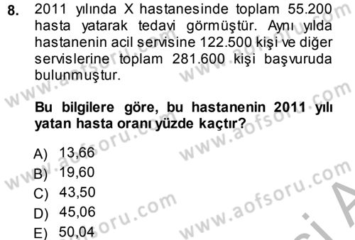 Tıbbi İstatistik Dersi 2014 - 2015 Yılı (Final) Dönem Sonu Sınav Soruları 8. Soru