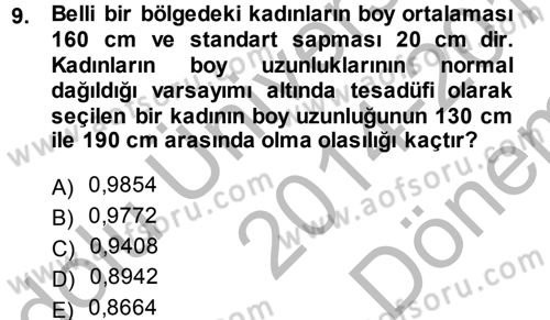 Tıbbi İstatistik Dersi 2014 - 2015 Yılı (Final) Dönem Sonu Sınav Soruları 9. Soru