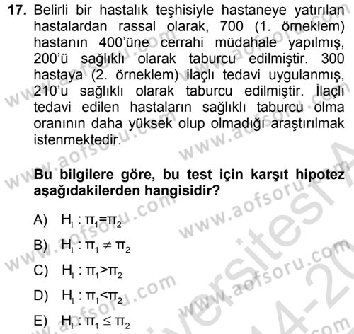 Tıbbi İstatistik Dersi 2014 - 2015 Yılı Tek Ders Sınav Soruları 17. Soru