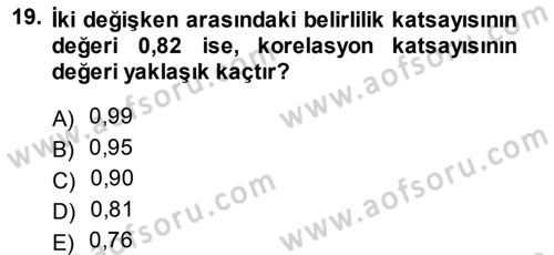 Tıbbi İstatistik Dersi 2014 - 2015 Yılı Tek Ders Sınav Soruları 19. Soru