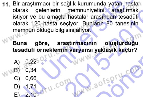 Tıbbi İstatistik Dersi 2015 - 2016 Yılı (Final) Dönem Sonu Sınav Soruları 11. Soru