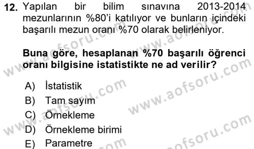 Tıbbi İstatistik Dersi 2015 - 2016 Yılı (Final) Dönem Sonu Sınav Soruları 12. Soru