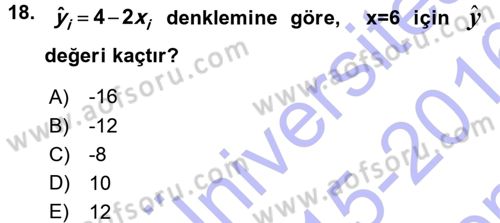 Tıbbi İstatistik Dersi 2015 - 2016 Yılı (Final) Dönem Sonu Sınav Soruları 18. Soru