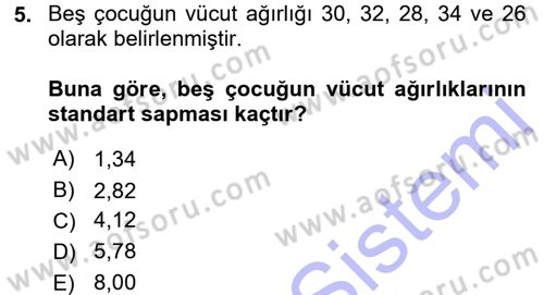Tıbbi İstatistik Dersi 2015 - 2016 Yılı (Final) Dönem Sonu Sınav Soruları 5. Soru