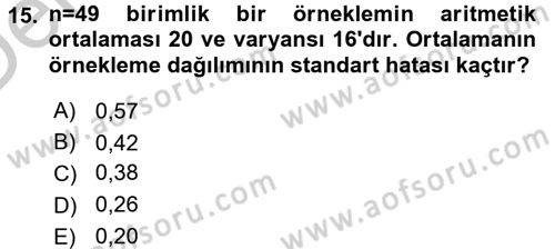 Tıbbi İstatistik Dersi 2016 - 2017 Yılı 3 Ders Sınav Soruları 15. Soru
