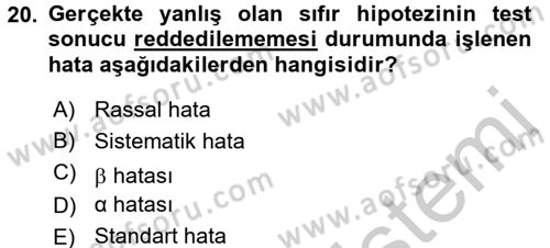 Tıbbi İstatistik Dersi 2016 - 2017 Yılı 3 Ders Sınav Soruları 20. Soru