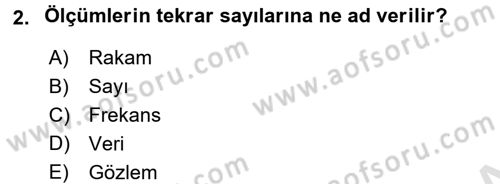 Tıbbi İstatistik Dersi Ara Sınavı Deneme Sınav Soruları 2. Soru