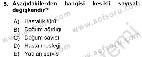 Tıbbi İstatistik Dersi Ara Sınavı Deneme Sınav Soruları 5. Soru