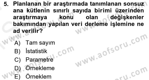 Tıbbi İstatistik Dersi 2016 - 2017 Yılı (Final) Dönem Sonu Sınav Soruları 5. Soru