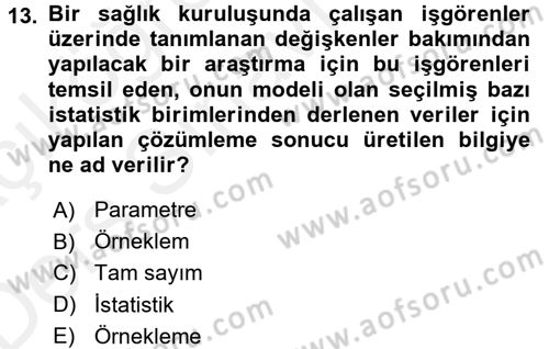 Tıbbi İstatistik Dersi 2017 - 2018 Yılı 3 Ders Sınav Soruları 13. Soru