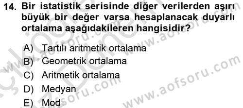 Tıbbi İstatistik Dersi 2017 - 2018 Yılı (Vize) Ara Sınav Soruları 14. Soru