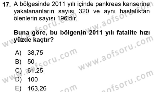 Tıbbi İstatistik Dersi 2017 - 2018 Yılı (Vize) Ara Sınav Soruları 17. Soru