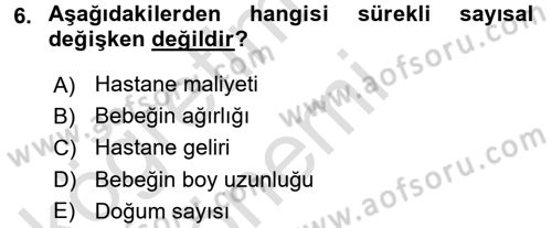 Tıbbi İstatistik Dersi Ara Sınavı Deneme Sınav Soruları 6. Soru