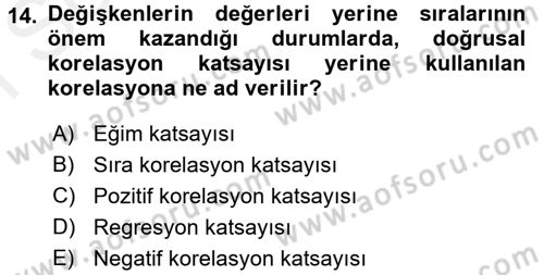Tıbbi İstatistik Dersi 2017 - 2018 Yılı (Final) Dönem Sonu Sınav Soruları 14. Soru