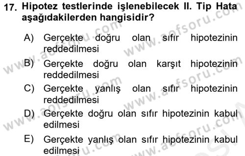 Tıbbi İstatistik Dersi 2017 - 2018 Yılı (Final) Dönem Sonu Sınav Soruları 17. Soru