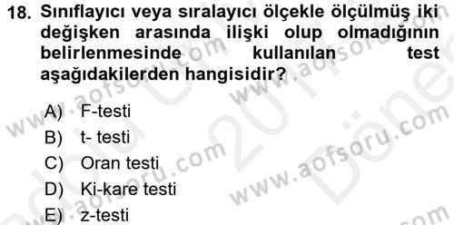 Tıbbi İstatistik Dersi 2017 - 2018 Yılı (Final) Dönem Sonu Sınav Soruları 18. Soru