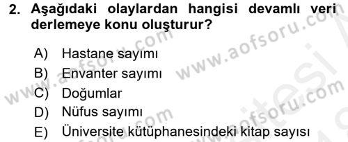 Tıbbi İstatistik Dersi 2017 - 2018 Yılı (Final) Dönem Sonu Sınav Soruları 2. Soru