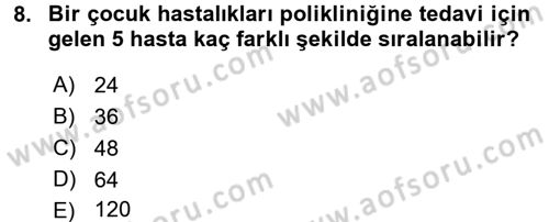 Tıbbi İstatistik Dersi 2017 - 2018 Yılı (Final) Dönem Sonu Sınav Soruları 8. Soru
