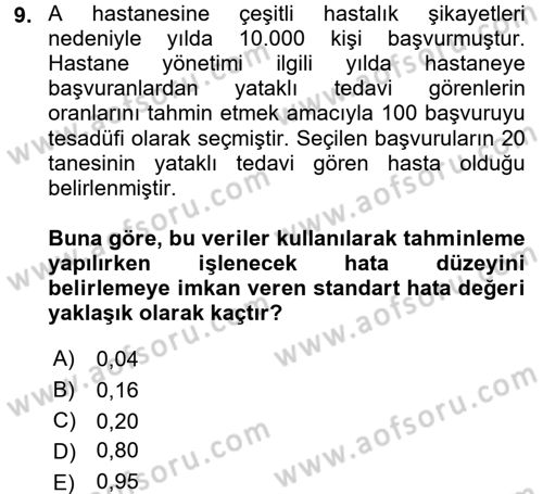 Tıbbi İstatistik Dersi 2017 - 2018 Yılı (Final) Dönem Sonu Sınav Soruları 9. Soru