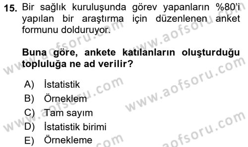Tıbbi İstatistik Dersi 2018 - 2019 Yılı 3 Ders Sınav Soruları 15. Soru
