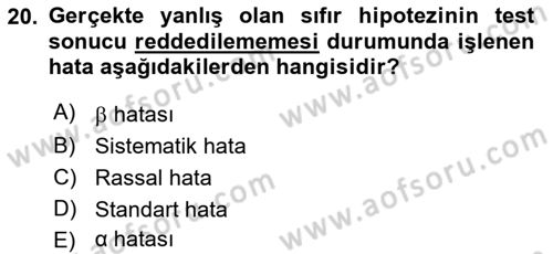 Tıbbi İstatistik Dersi 2018 - 2019 Yılı 3 Ders Sınav Soruları 20. Soru
