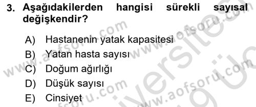 Tıbbi İstatistik Dersi 2018 - 2019 Yılı 3 Ders Sınav Soruları 3. Soru