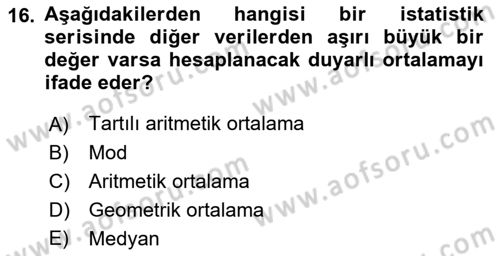 Tıbbi İstatistik Dersi Ara Sınavı Deneme Sınav Soruları 16. Soru
