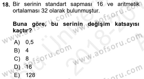 Tıbbi İstatistik Dersi 2018 - 2019 Yılı (Vize) Ara Sınav Soruları 18. Soru