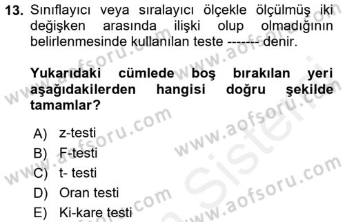 Tıbbi İstatistik Dersi 2018 - 2019 Yılı (Final) Dönem Sonu Sınav Soruları 13. Soru