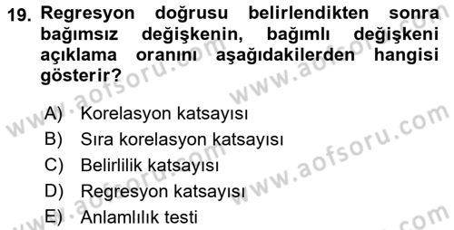 Tıbbi İstatistik Dersi 2018 - 2019 Yılı Yaz Okulu Sınav Soruları 19. Soru
