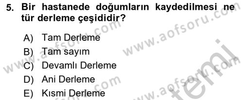 Tıbbi İstatistik Dersi 2018 - 2019 Yılı Yaz Okulu Sınav Soruları 5. Soru