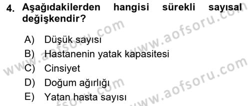 Tıbbi İstatistik Dersi 2019 - 2020 Yılı (Vize) Ara Sınav Soruları 4. Soru