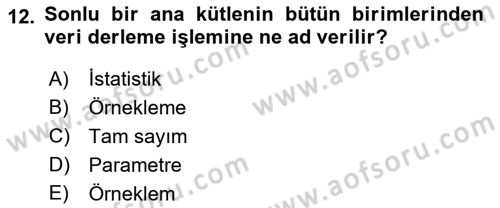 Tıbbi İstatistik Dersi 2019 - 2020 Yılı (Final) Dönem Sonu Sınav Soruları 12. Soru