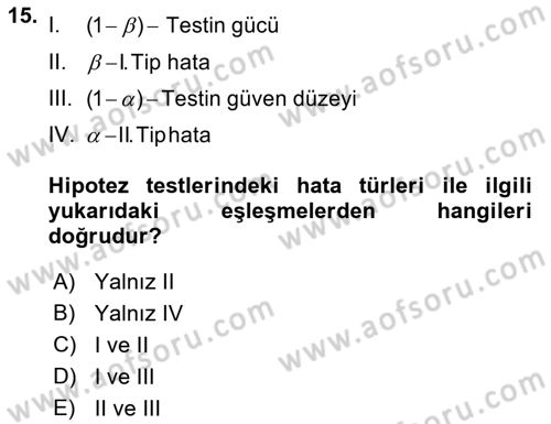 Tıbbi İstatistik Dersi 2019 - 2020 Yılı (Final) Dönem Sonu Sınavı 15. Soru