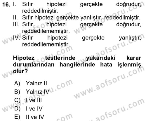 Tıbbi İstatistik Dersi 2019 - 2020 Yılı (Final) Dönem Sonu Sınav Soruları 16. Soru
