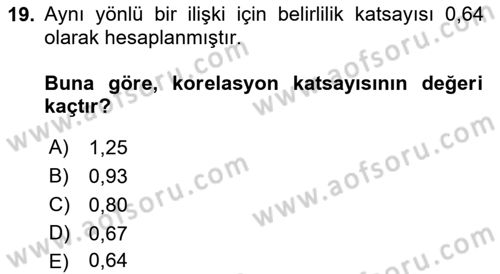 Tıbbi İstatistik Dersi 2019 - 2020 Yılı (Final) Dönem Sonu Sınav Soruları 19. Soru