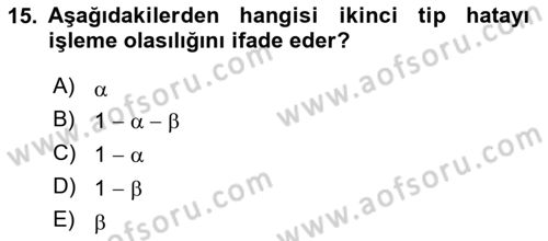 Tıbbi İstatistik Dersi 2020 - 2021 Yılı Yaz Okulu Sınav Soruları 15. Soru
