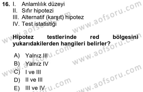 Tıbbi İstatistik Dersi 2020 - 2021 Yılı Yaz Okulu Sınav Soruları 16. Soru
