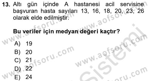 Tıbbi İstatistik Dersi Ara Sınavı Deneme Sınav Soruları 13. Soru