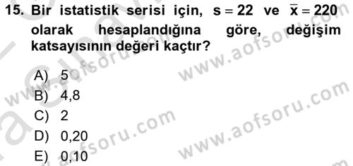 Tıbbi İstatistik Dersi 2021 - 2022 Yılı (Vize) Ara Sınav Soruları 15. Soru