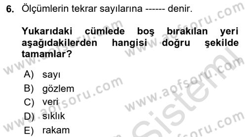 Tıbbi İstatistik Dersi 2021 - 2022 Yılı (Vize) Ara Sınav Soruları 6. Soru