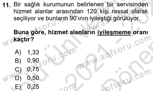 Tıbbi İstatistik Dersi 2021 - 2022 Yılı (Final) Dönem Sonu Sınav Soruları 11. Soru