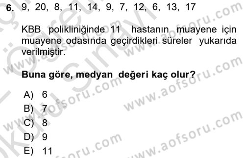 Tıbbi İstatistik Dersi 2021 - 2022 Yılı Yaz Okulu Sınav Soruları 6. Soru