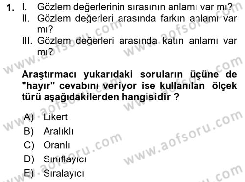 Tıbbi İstatistik Dersi Ara Sınavı Deneme Sınav Soruları 1. Soru