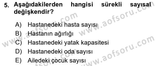 Tıbbi İstatistik Dersi Ara Sınavı Deneme Sınav Soruları 5. Soru
